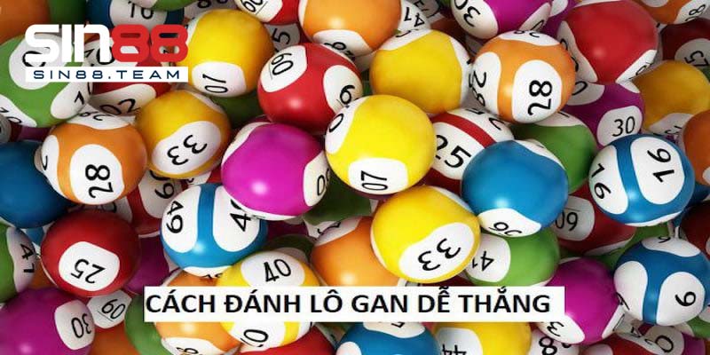 Áp dụng quy tắc điểm tăng dần khi chơi lô gan là gì